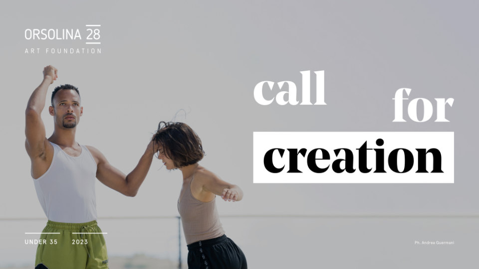 Call for Creation 2023 Orsolina28 Art Foundation