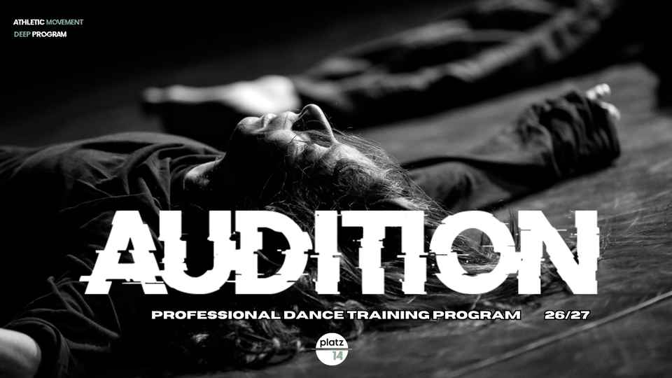 PLATZ 14 Online Audition / ATHLETIC MOVEMENT DEEP PROGRAM 2026/2027