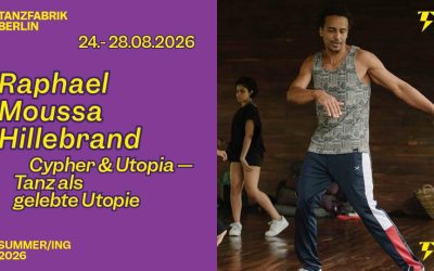 Cypher & Utopia – Tanz als gelebte Utopie with Raphael Moussa Hillebrand