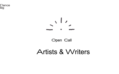 Open Calls for Independent Dance Artists & Writers