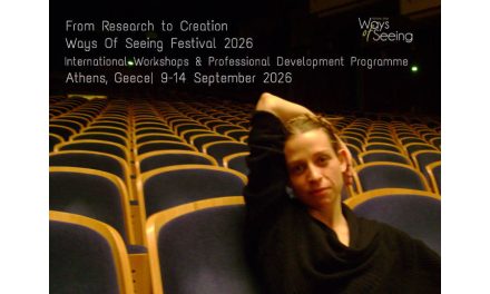 Call for Participants: Ways of Seeing Festival 2026 – International Workshops, Artistic Research & Professional Development Programme in Greece