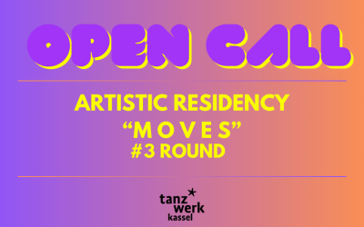 Artistic Residency “M O V E S” | Round #3