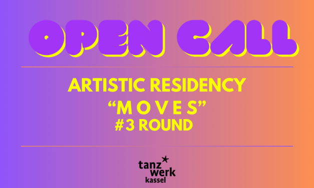Artistic Residency “M O V E S” | Round #3
