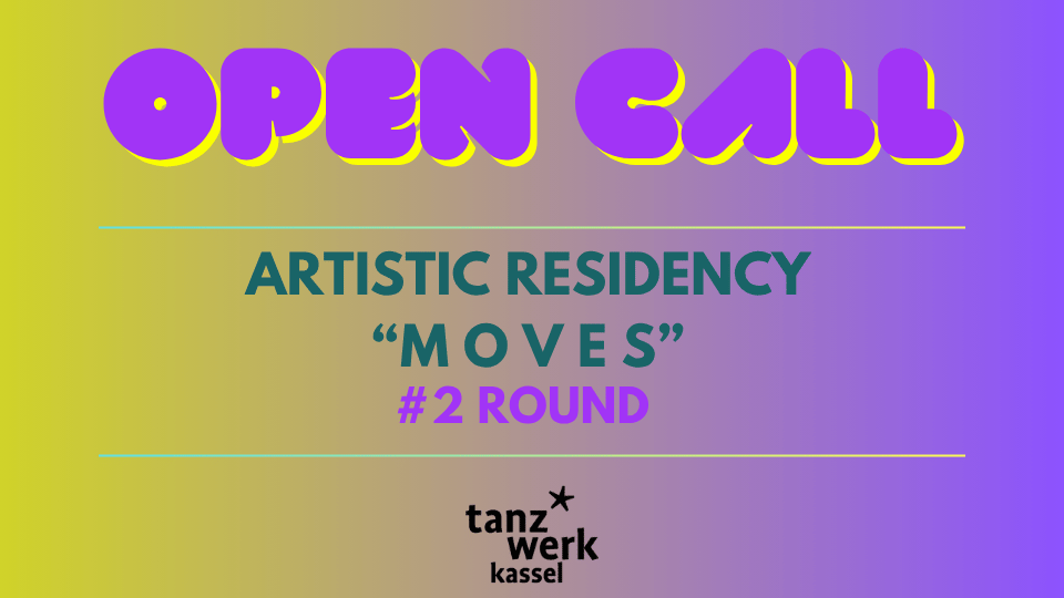 Artistic Residency “m o v e s” | Round #2