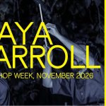 “The Instrument” Workshop With Maya & Roy Carroll