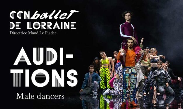 Audition Notice The CCN – Ballet de Lorraine is Looking For A Male Dancer