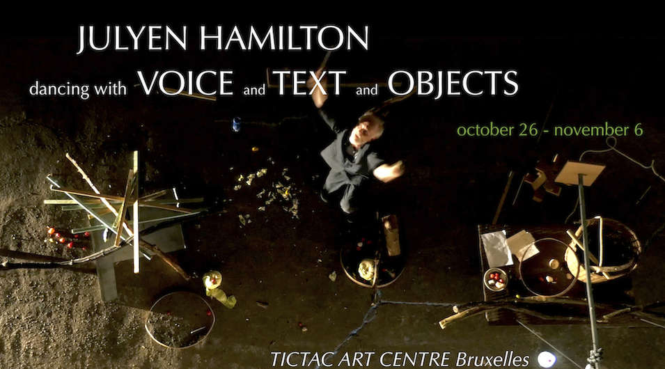 Dancing with Voice, Text and Objects: Julyen Hamilton